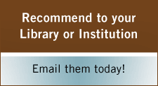 Recommend to your Library or Institution. Email them today.