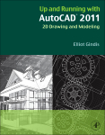 Up and Running with AutoCAD 2011 2D Drawing and Modeling