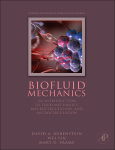 Biofluid Mechanics An Introduction to Fluid Mechanics, Macrocirculation, and Microcirculation