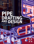Pipe Drafting and Design  3rd Edition