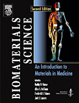 Biomaterials Science: An Introduction to Materials in Medicine, 2nd Edition