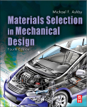 ?	 Materials Selection in Mechanical Design  4th Edition 