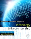 Technology Entrepreneurship: Creating, Capturing, and Protecting Value